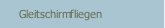 Gleitschirmfliegen