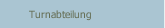 Turnabteilung